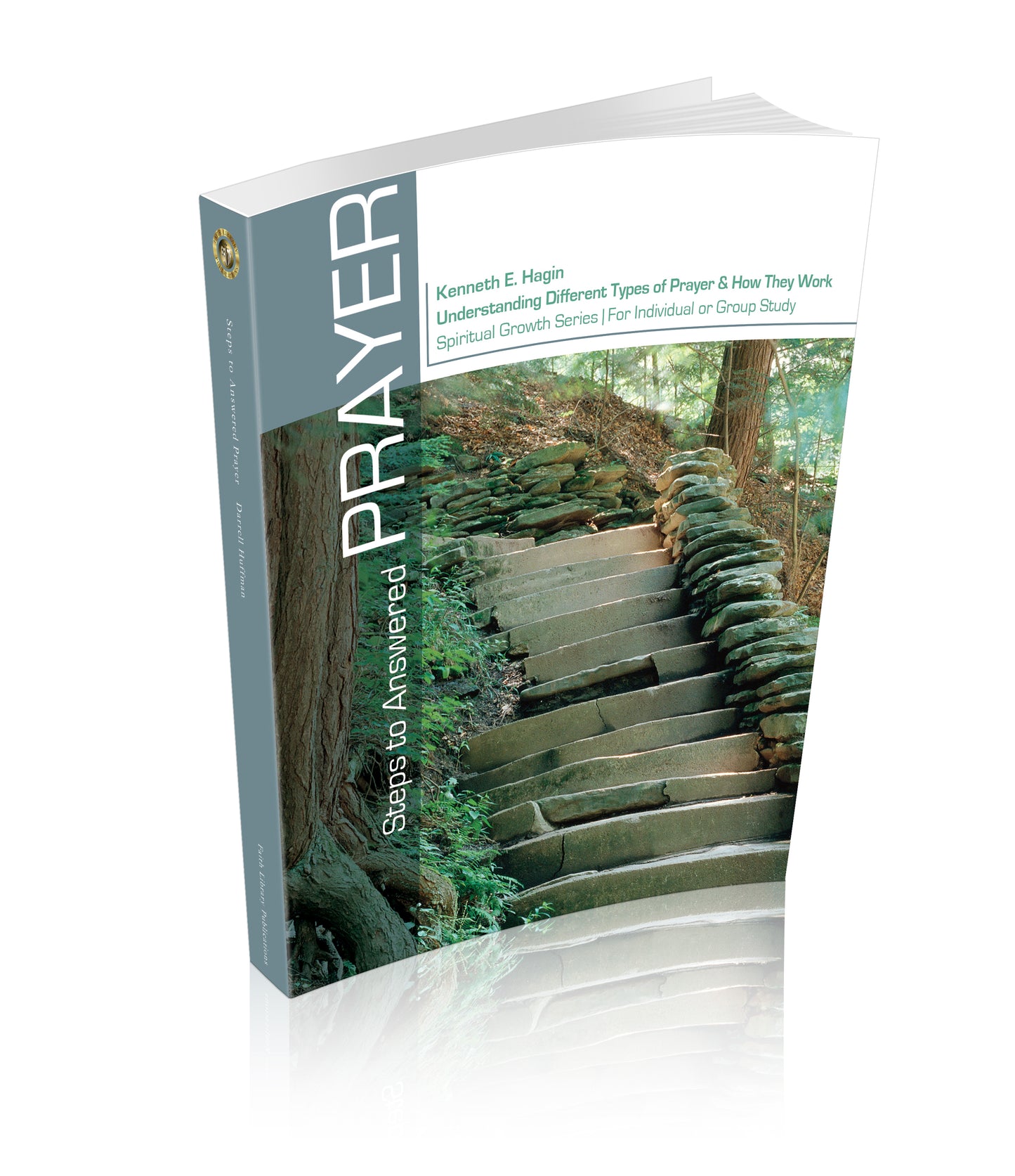 Prayer—Volume 1: Steps to Answered Prayer