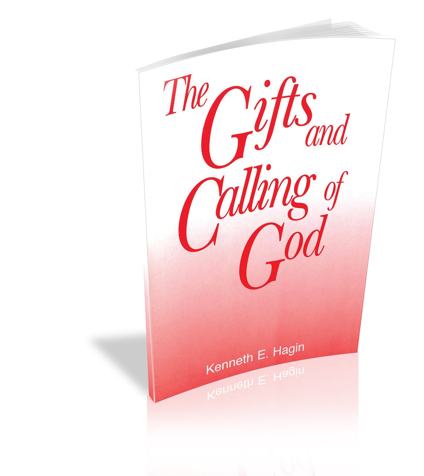 The Gifts and Calling of God