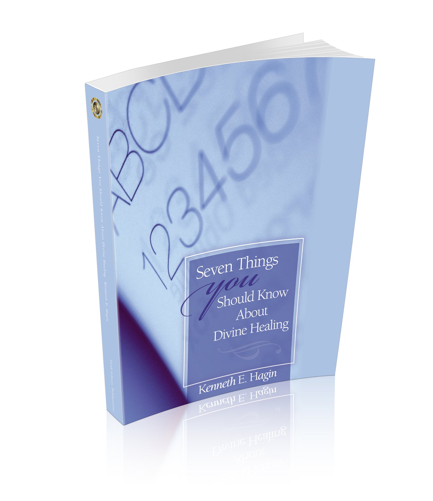 Seven Things You Should Know About Divine Healing