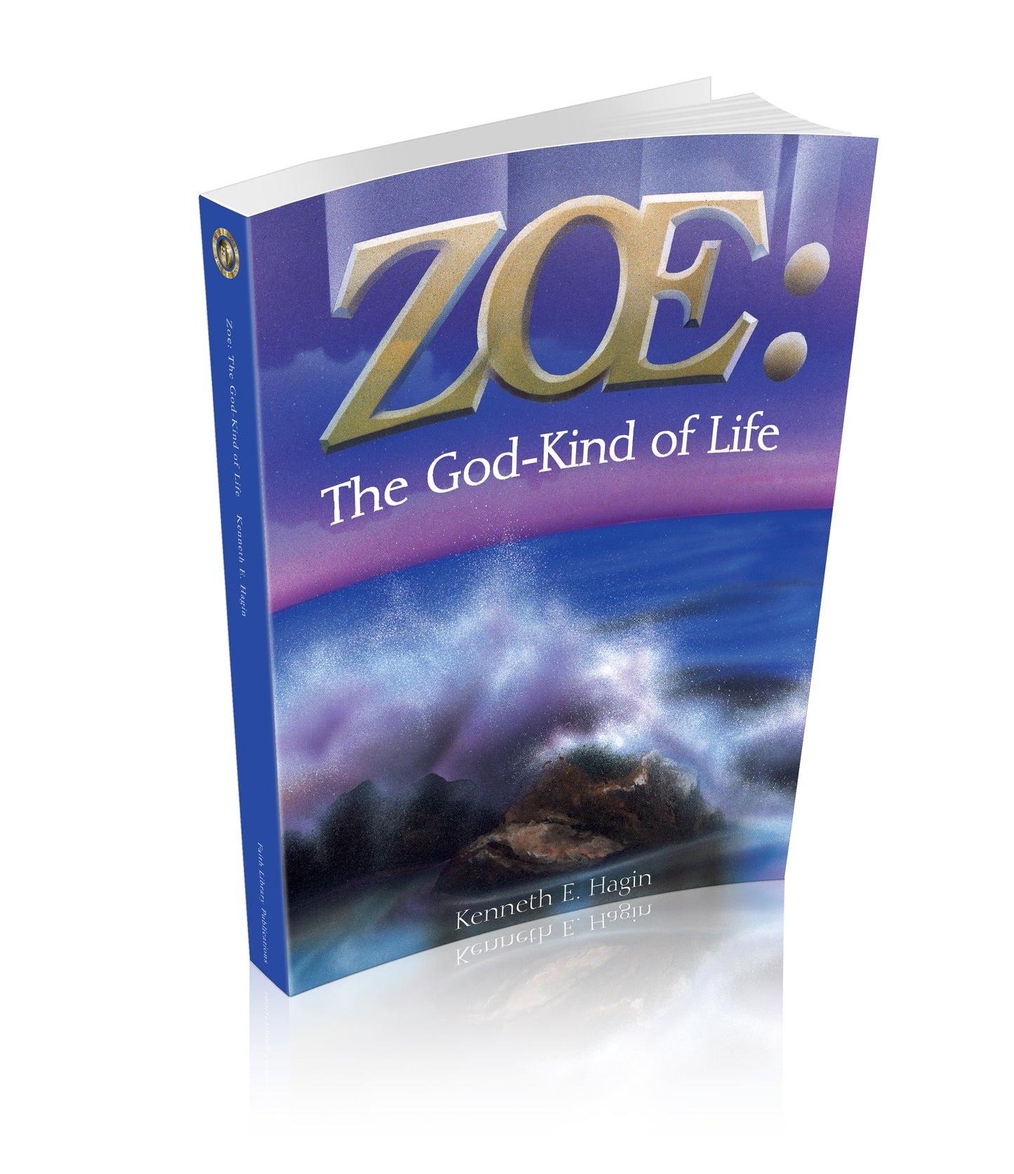 Zoe: The God-Kind of Life
