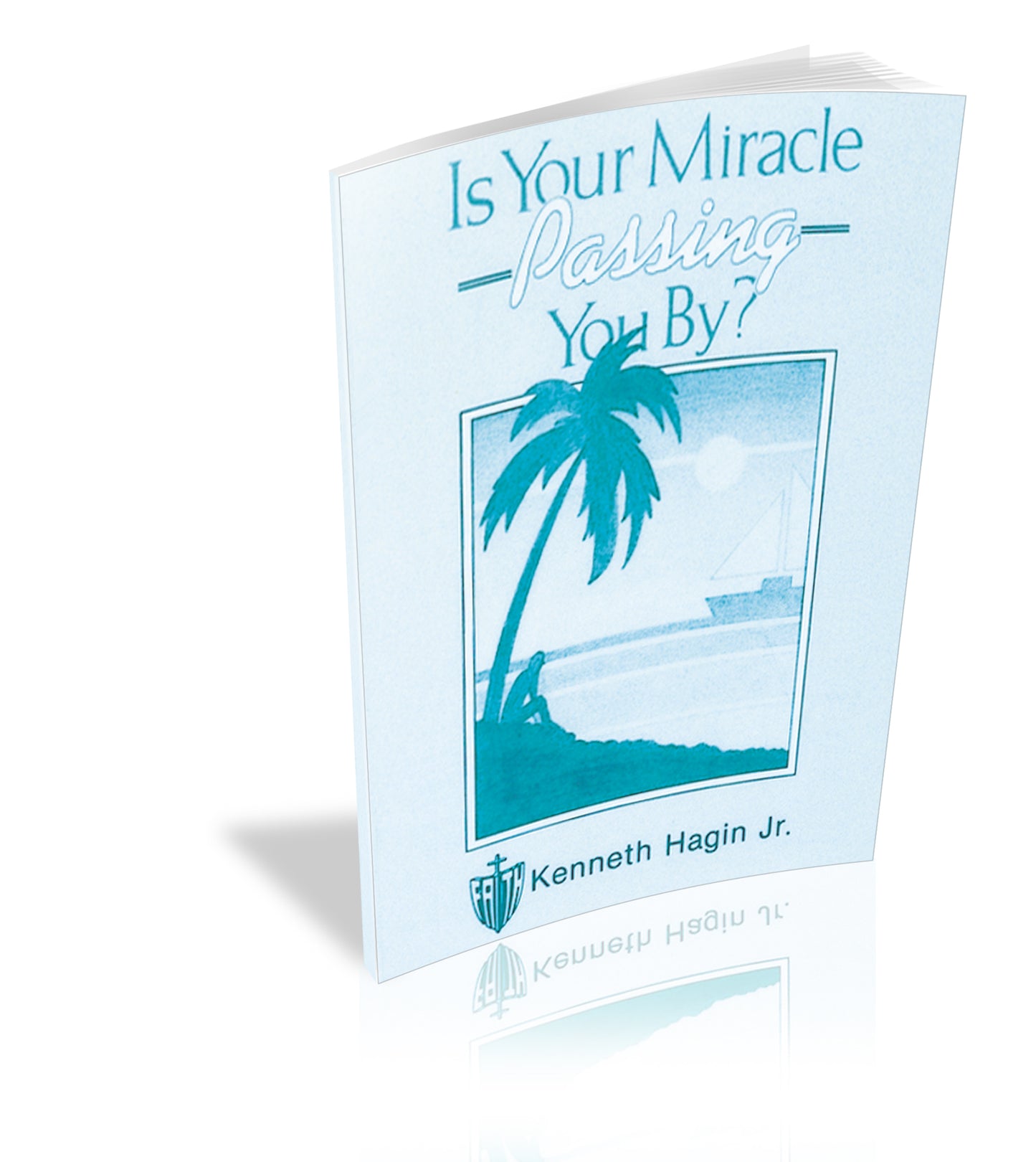 Is Your Miracle Passing You By?