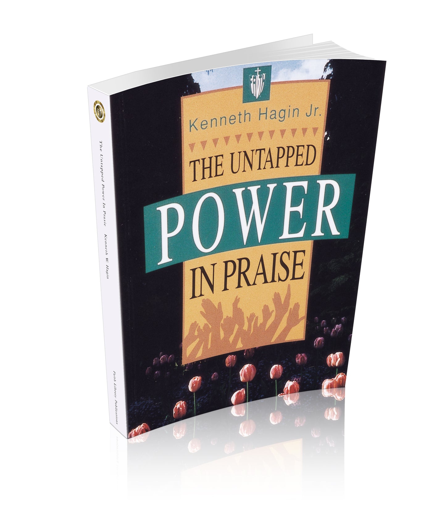 The Untapped Power in Praise