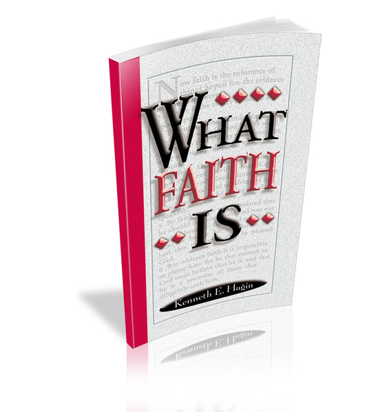 What Faith Is