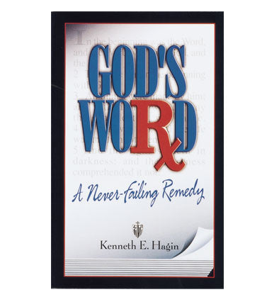 God’s Word: A Never-Failing Remedy