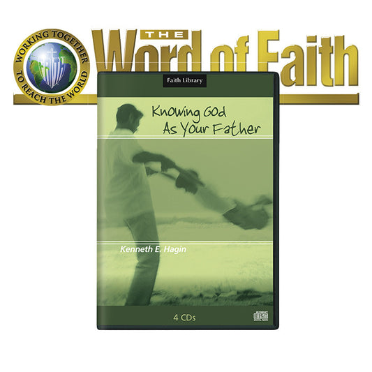 Knowing God as Your Father - WORD OF FAITH SPECIAL OFFER