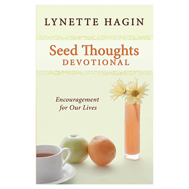 Seed Thoughts Devotional: Encouragement for Our Lives