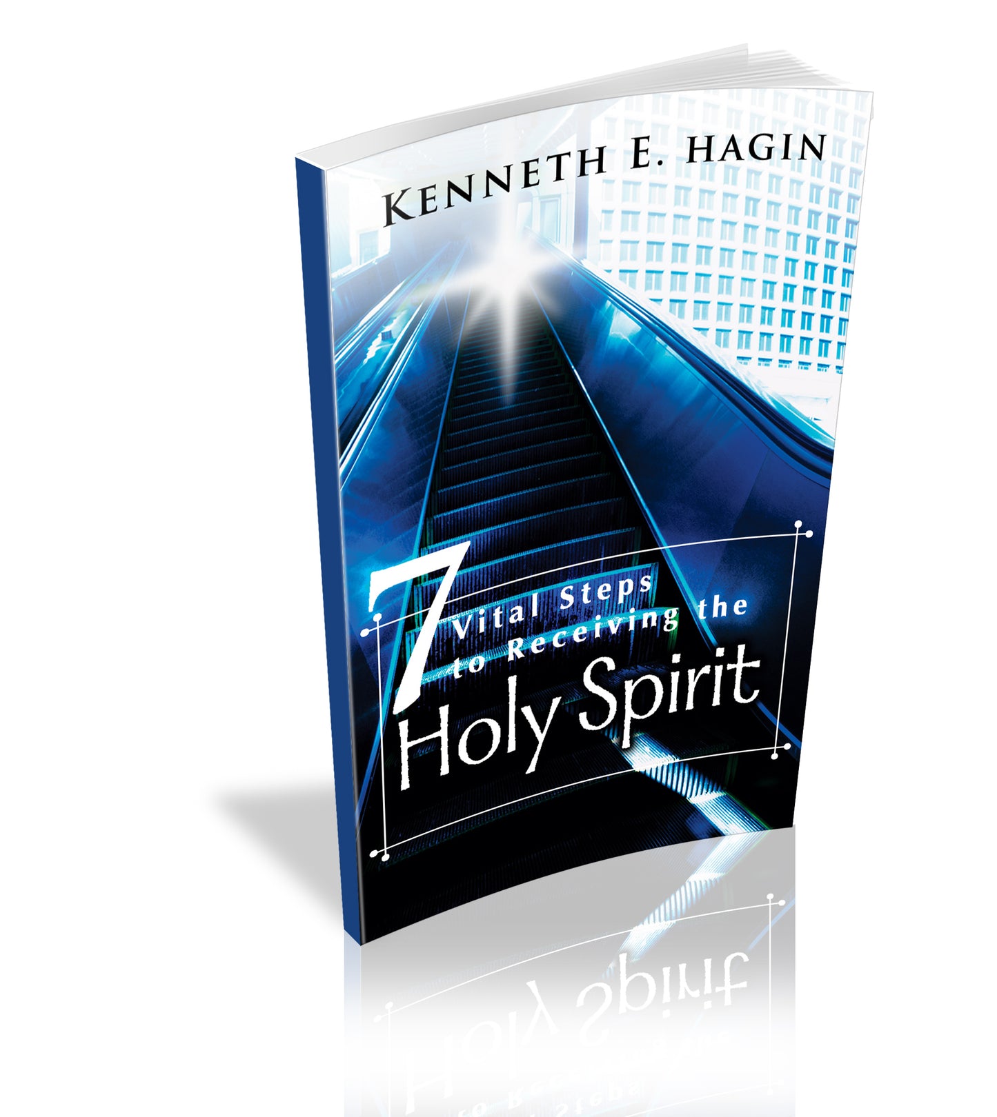 Seven Vital Steps to Receiving the Holy Spirit