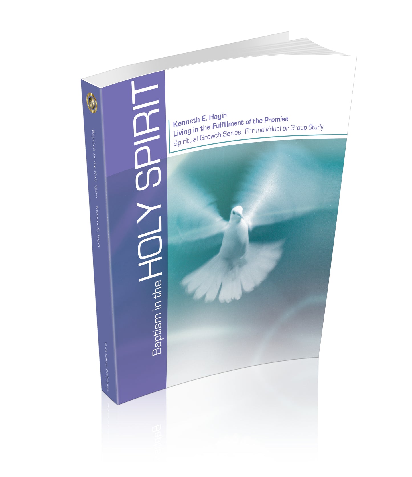 Holy Spirit—Volume 1: Baptism in the Holy Spirit