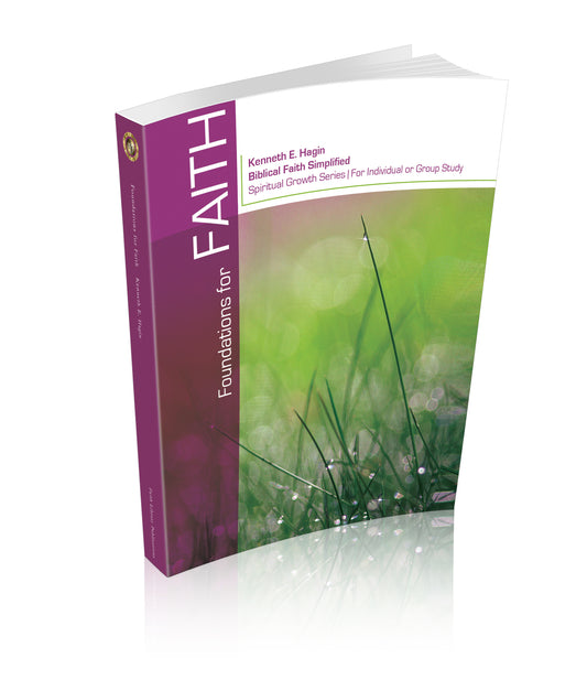 Faith—Volume 1: Foundations for Faith