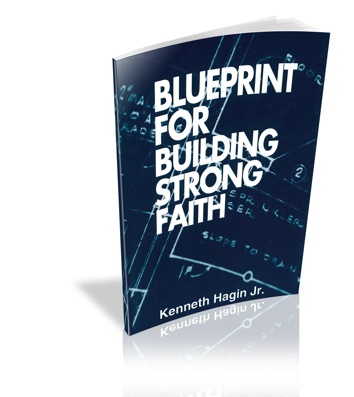 Blueprint for Building Strong Faith