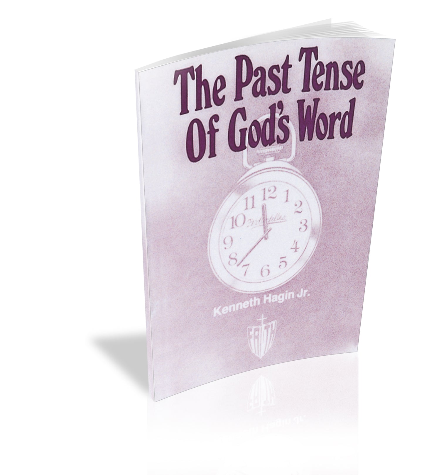 The Past Tense of God’s Word