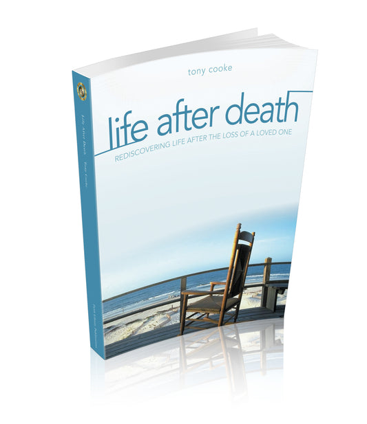 Life After Death: Rediscovering Life After the Loss of a Loved One