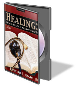 Healing: How to Receive It and How to Keep It (CDs)