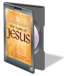 Understanding the Name of Jesus (DVD)