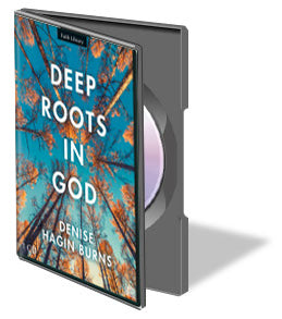 Deep Roots in God (CD)