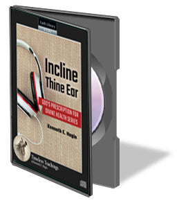 Incline Thine Ear: God's Prescription for Divine Health Series (CDs)